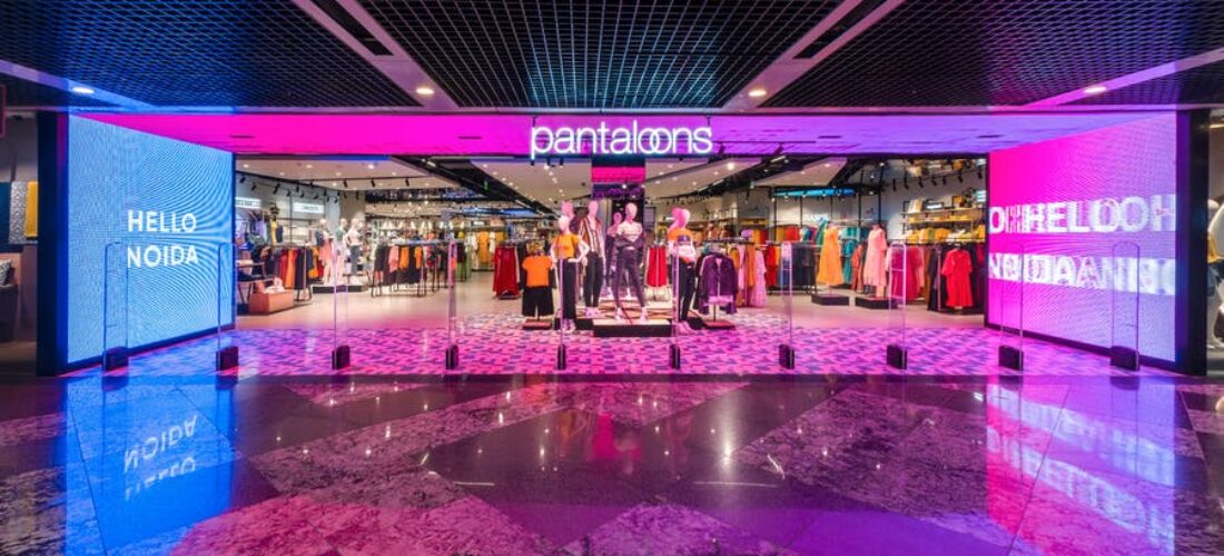 Pantaloons – a new experience for a progressive style partner